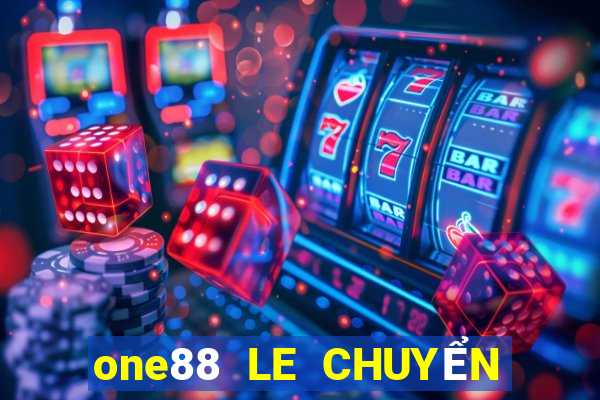 one88 LE CHUYỂN ĐỘNG THỂ THAO