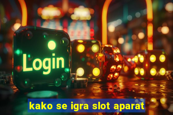 kako se igra slot aparat