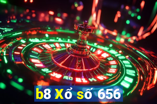 b8 Xổ số 656