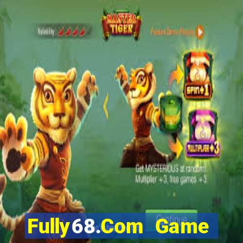 Fully68.Com Game Bài Apk