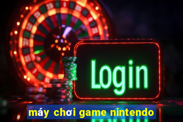 máy chơi game nintendo