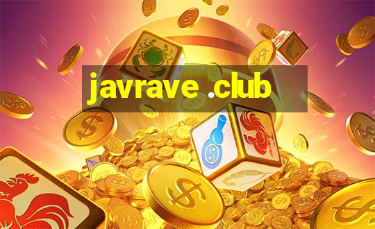 javrave .club