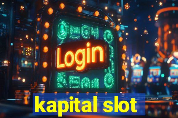 kapital slot