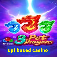 upi based casino