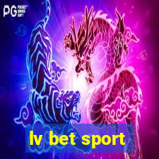 lv bet sport