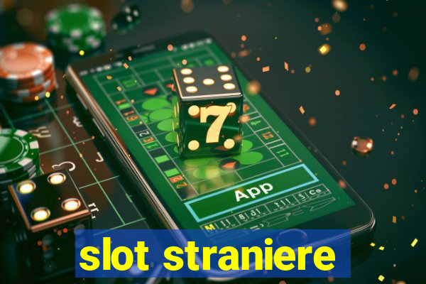 slot straniere