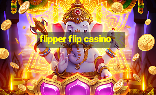 flipper flip casino