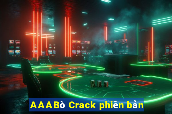 AAABò Crack phiên bản