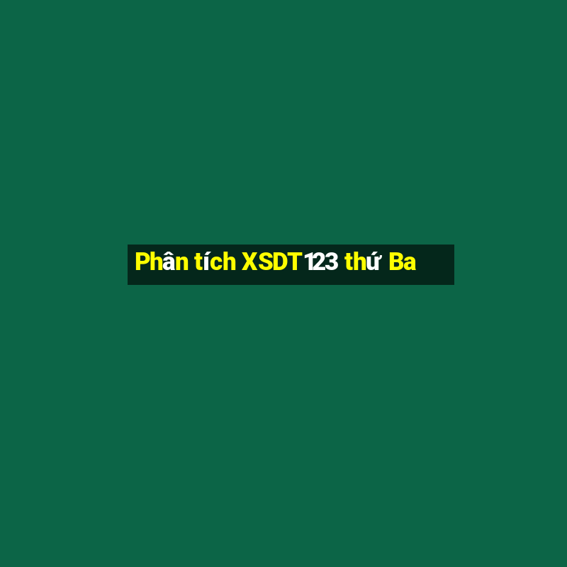 Phân tích XSDT123 thứ Ba