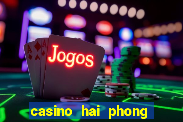 casino hai phong slots machines