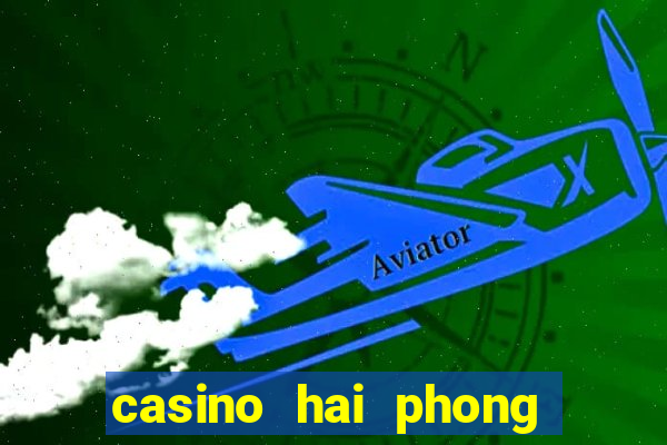 casino hai phong slots machines