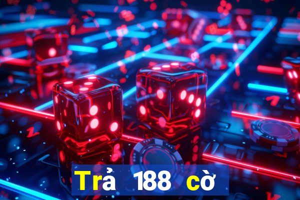 Trả 188 cờ bạc qua mạng