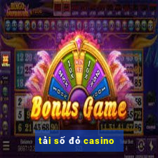 tải số đỏ casino