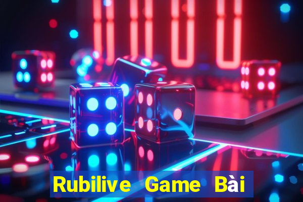 Rubilive Game Bài Ông Trùm Poker