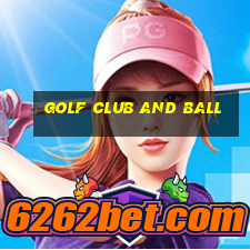 golf club and ball