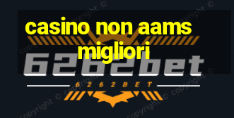 casino non aams migliori