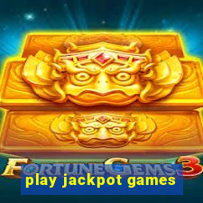 play jackpot games