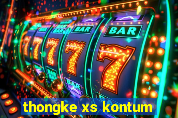 thongke xs kontum