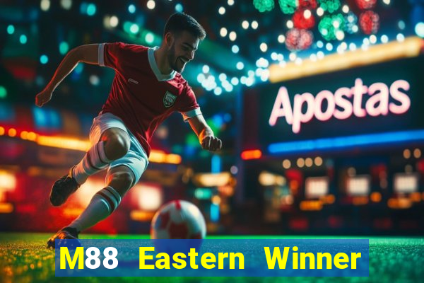 M88 Eastern Winner app Tải về