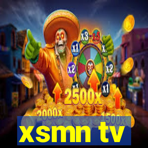 xsmn tv