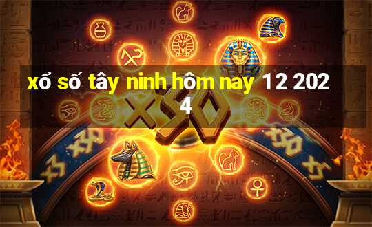 xổ số tây ninh hôm nay 1 2 2024