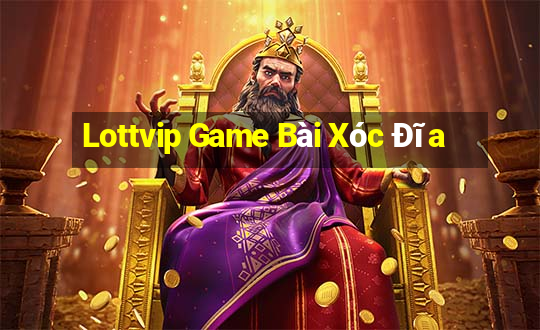 Lottvip Game Bài Xóc Đĩa