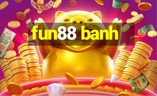 fun88 banh