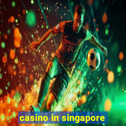 casino in singapore