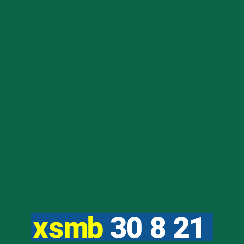 xsmb 30 8 21