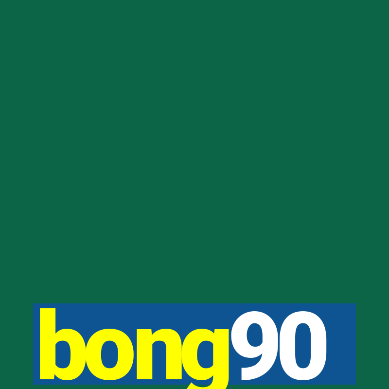 bong90