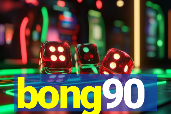 bong90