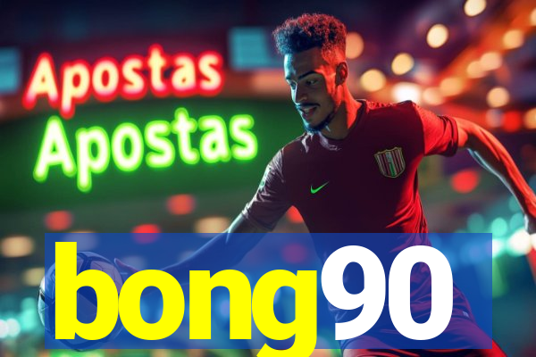 bong90