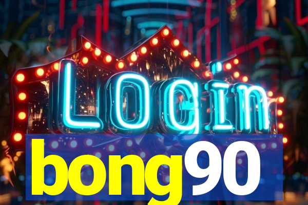 bong90