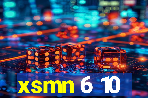 xsmn 6 10