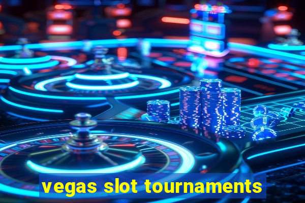 vegas slot tournaments