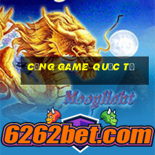 cổng game quốc tế