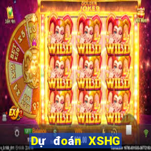 Dự đoán XSHG Thứ 2