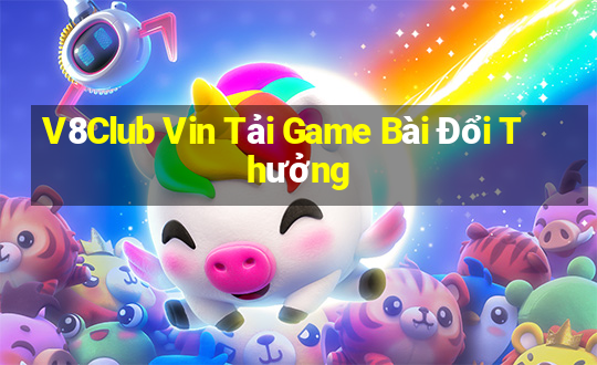 V8Club Vin Tải Game Bài Đổi Thưởng