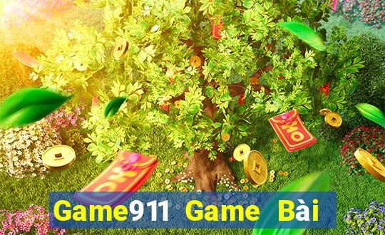 Game911 Game Bài B52 Đổi Thưởng 2021