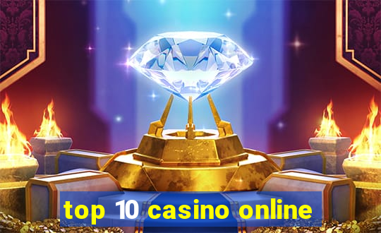 top 10 casino online