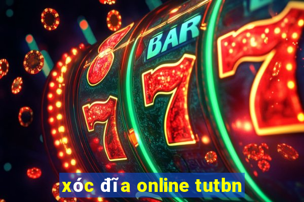 xóc đĩa online tutbn