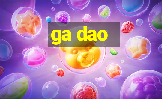 ga dao