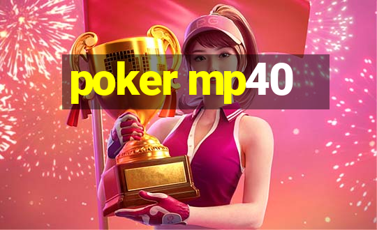 poker mp40