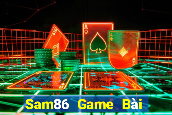 Sam86 Game Bài B52 Đổi Thưởng 2021