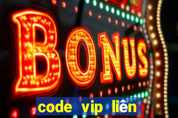 code vip liên quân mobile