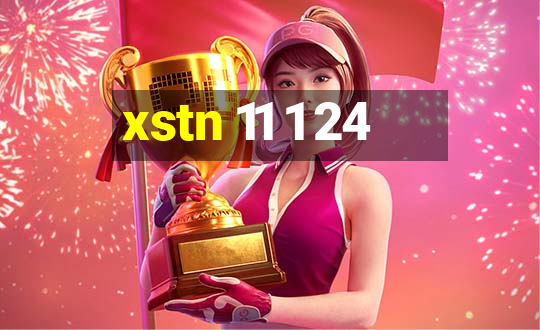 xstn 11 1 24