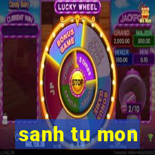 sanh tu mon