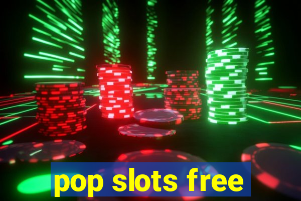 pop slots free