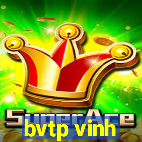 bvtp vinh