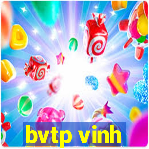 bvtp vinh